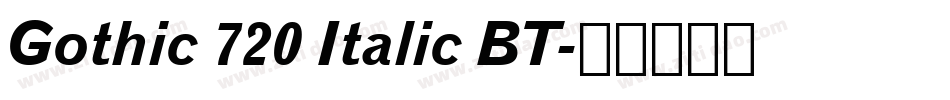 Gothic 720 Italic BT字体转换